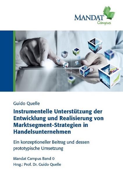 Produktbild: Instrumentelle Unterst&uuml;tzung der Entwicklung und Realisierung von Marktsegment-Strategien in Handelsunternehmen