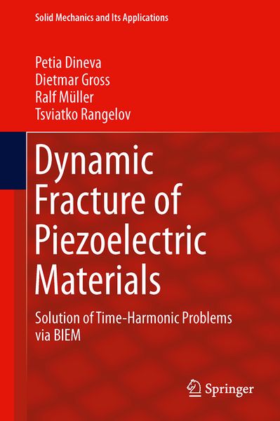 Produktbild: Dynamic Fracture of Piezoelectric Materials