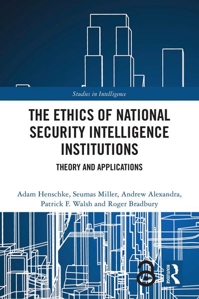 Produktbild: The Ethics of National Security Intelligence Institutions