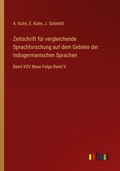 Produktbild: Zeitschrift f&uuml;r vergleichende Sprachforschung auf dem Gebiete der Indogermanischen Sprachen