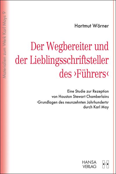 Produktbild: Der Wegbereiter und der Lieblingsschriftsteller des "F&uuml;hrers"