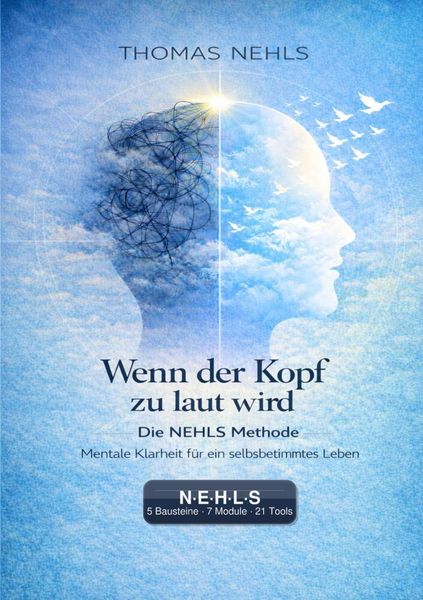 Wenn der Kopf zu laut wird, Taschenbuch von Thomas Nehls, Tredition, 9783384802255