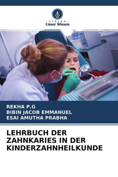 Produktbild: Lehrbuch der Zahnkaries in der Kinderzahnheilkunde