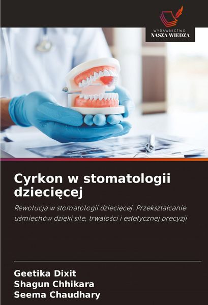 Produktbild: Cyrkon w stomatologii dzieci&iquest;cej