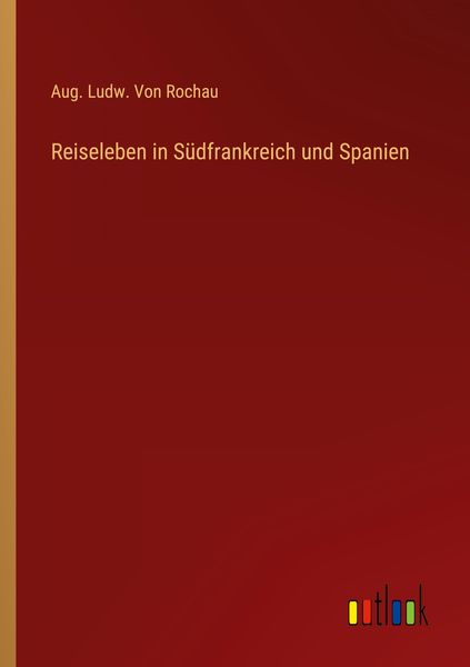 Produktbild: Reiseleben in S&uuml;dfrankreich und Spanien