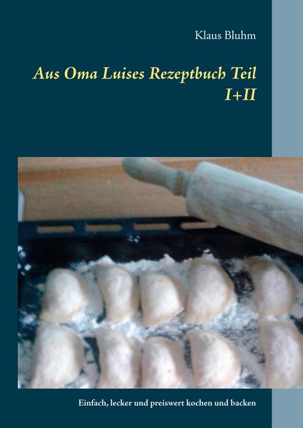 Produktbild: Aus Oma Luises Rezeptbuch Teil I+II