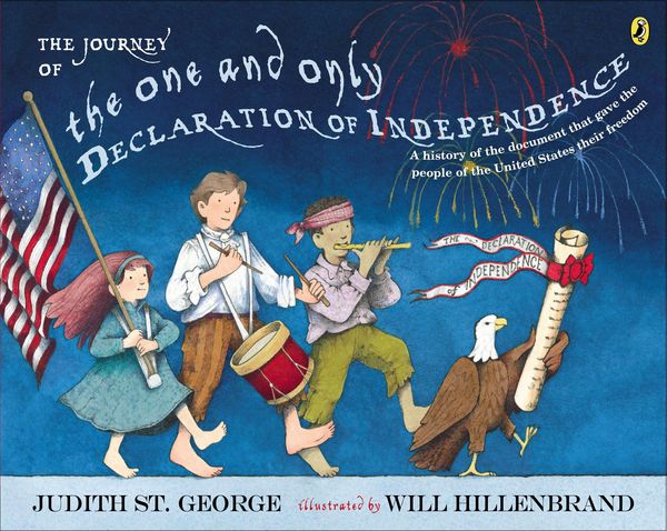 The Journey of the One and Only Declaration of Independence, Taschenbuch von Judith St George, Pan macmillan Ltd., 978-0-14-751164-5