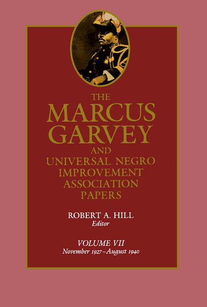 Produktbild: The Marcus Garvey and Universal Negro Improvement Association Papers, Vol. VII