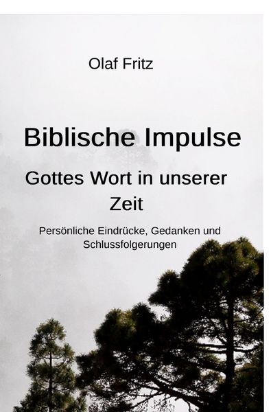 Produktbild: Biblische Impulse - Gottes Wort in unserer Zeit