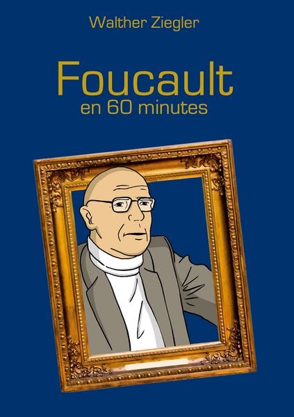Produktbild: Foucault en 60 minutes