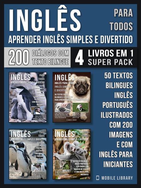 Produktbild: Ingl&ecirc;s para todos - Aprender Ingl&ecirc;s Simples e Divertido (4 livros em 1 Super Pack)