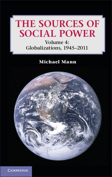 Produktbild: Sources of Social Power: Volume 4, Globalizations, 1945-2011