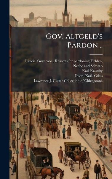 Produktbild: Gov. Altgeld's Pardon ..