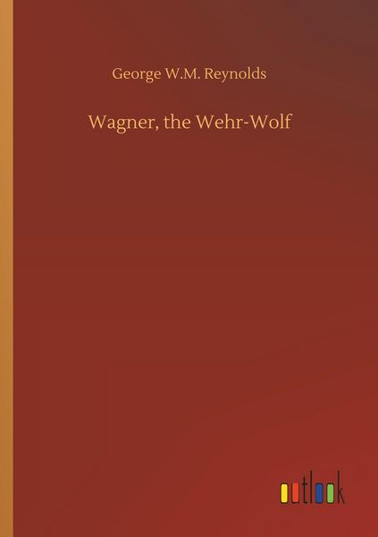 Produktbild: Wagner, the Wehr-Wolf