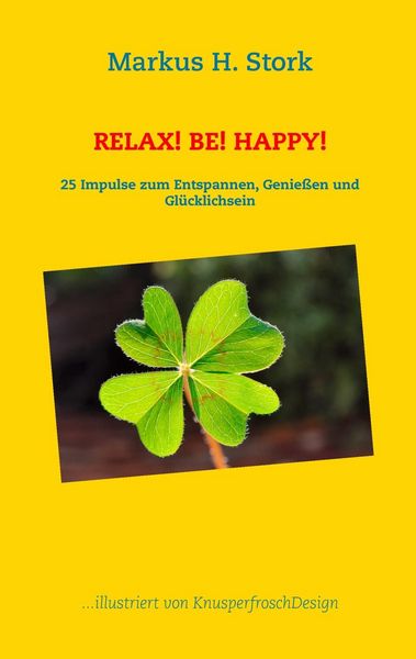 Produktbild: Relax! Be! Happy!