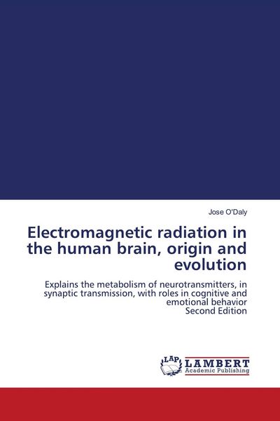 Produktbild: Electromagnetic radiation in the human brain, origin and evolution