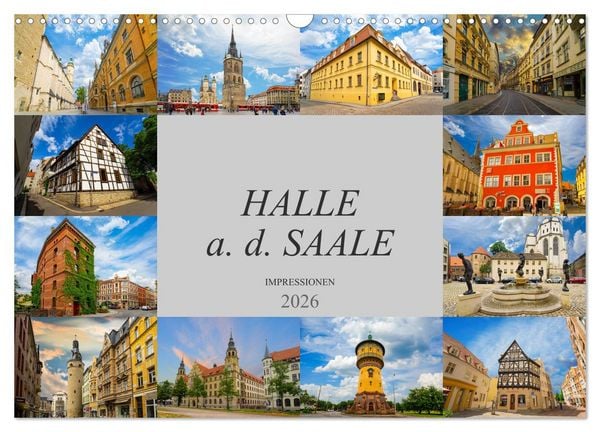 Produktbild: Halle a. d. Saale Impressionen (Wandkalender 2026 DIN A3 quer), CALVENDO Monatskalender