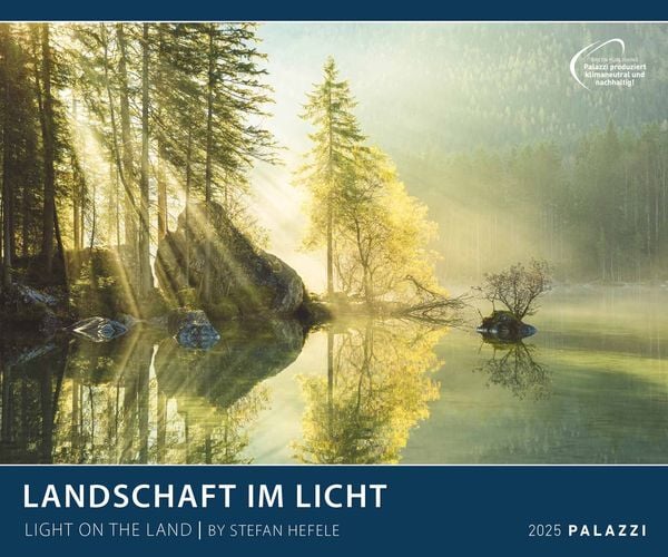 PALAZZI - Landschaft im Licht 2025 Wandkalender, 60x50cm, Posterkalender mit malerische Landschaftsfotografie, hochwerti