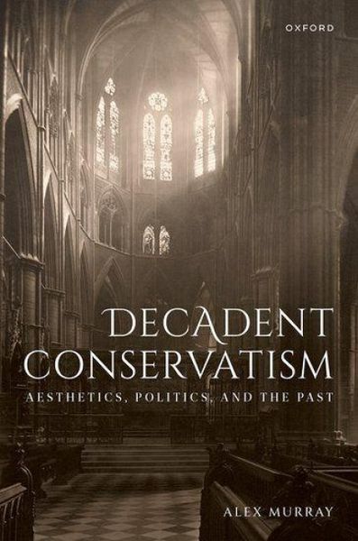 Produktbild: Decadent Conservatism