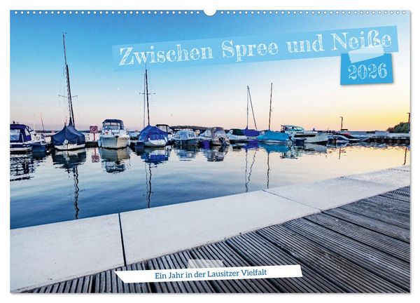 Produktbild: Zwischen Spree und Nei&szlig;e - Ein Jahr in der Lausitzer Vielfalt (Wandkalender 2026 DIN A2 quer), CALVENDO Monatskalender