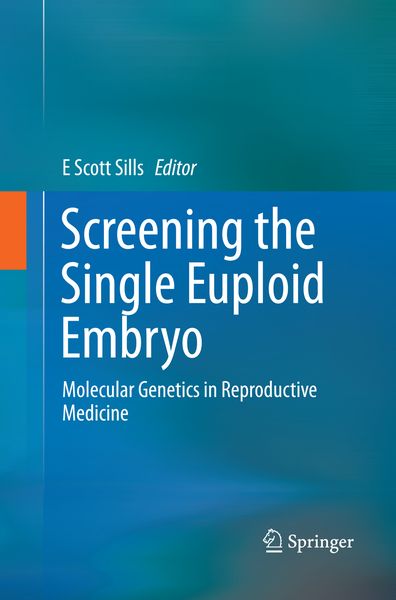 Produktbild: Screening the Single Euploid Embryo