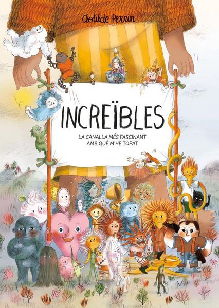 Produktbild: Incre&iuml;bles: La canalla m&eacute;s fascinant amb qu&egrave; m?he topat