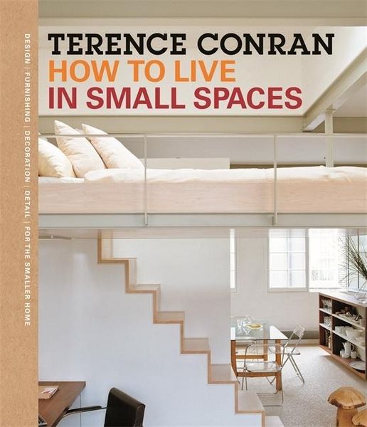 Produktbild: Conran, S: How to Live in Small Spaces