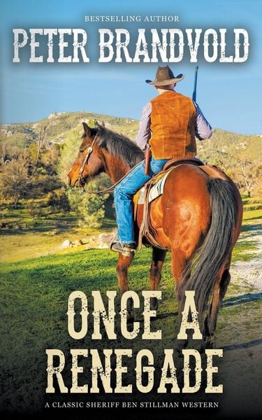 Produktbild: Once A Renegade (A Sheriff Ben Stillman Western)