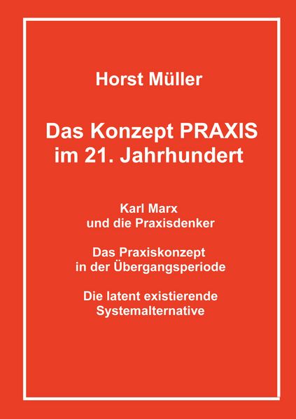 Produktbild: Das Konzept PRAXIS im 21. Jahrhundert