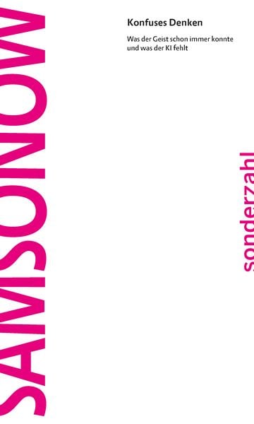 Konfuses Denken, Paperback von Elisabeth Samsonow, Sonderzahl, 978-3-85449-698-4