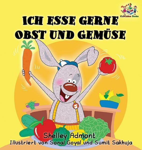 Produktbild: Ich esse gerne Obst und Gem&uuml;se (German Children's Book)