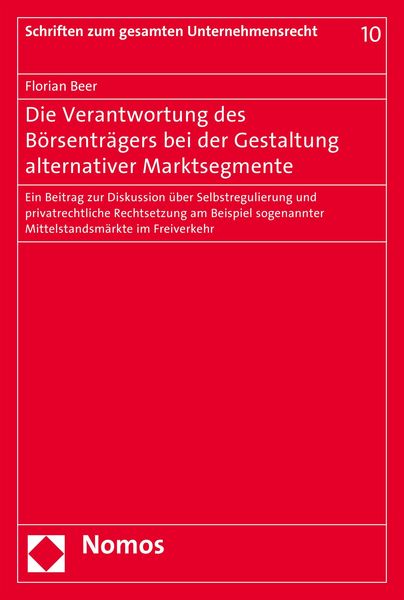 Produktbild: Die Verantwortung des B&ouml;rsentr&auml;gers bei der Gestaltung alternativer Marktsegmente