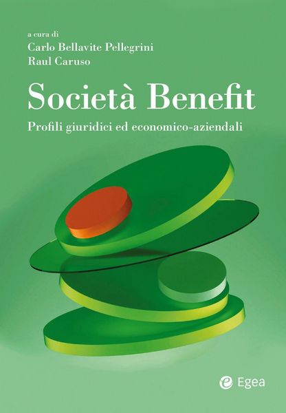 Produktbild: Societ&agrave; Benefit. Profili giuridici ed economico-aziendali