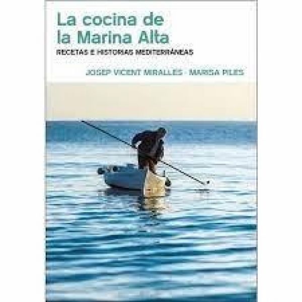 Produktbild: La cocina de la Marina Alta : recetas e historias mediterr&aacute;neas
