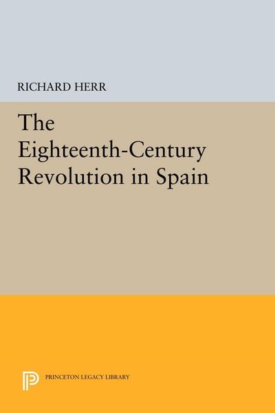 Produktbild: The Eighteenth-Century Revolution in Spain