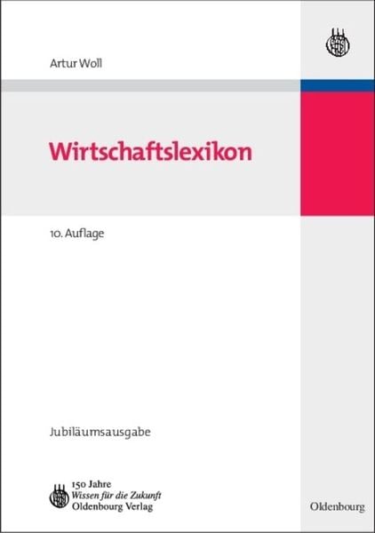 Wirtschaftslexikon, Gebundene Ausgabe von Artur Woll, De Gruyter, 978-3-486-58727-2