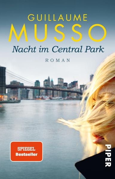 Nacht im Central Park, Taschenbuch von Guillaume Musso, Piper Taschenbuch, 9783492309257