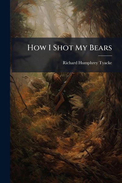 Produktbild: How I Shot My Bears