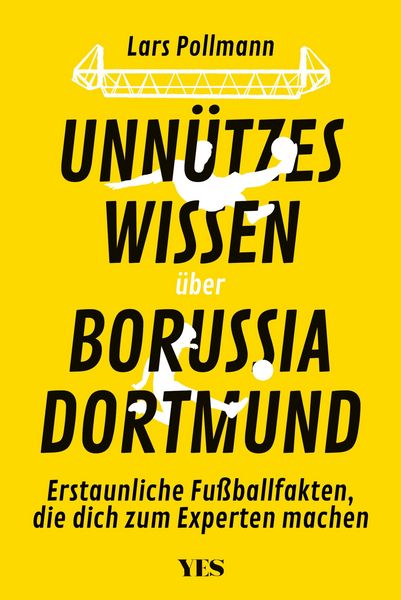 Produktbild: Unn&uuml;tzes Wissen &uuml;ber Borussia Dortmund