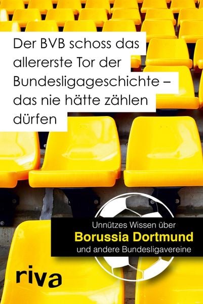 Produktbild: Der BVB schoss das allererste Tor der Bundesligageschichte - das nie h&auml;tte z&auml;hlen d&uuml;rfen