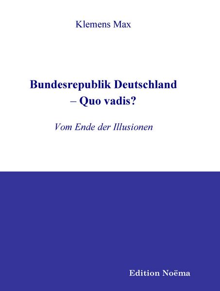 Produktbild: Bundesrepublik Deutschland - Quo vadis?