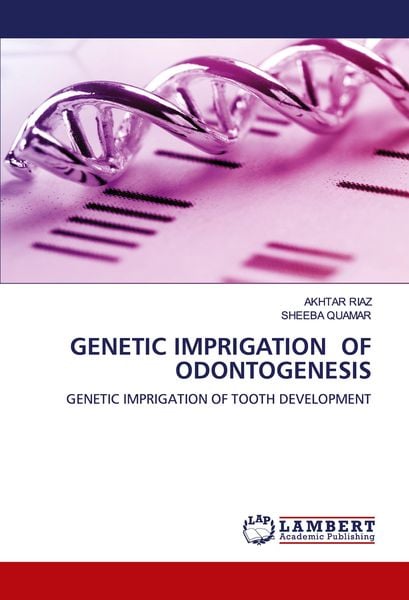 Produktbild: Genetic Imprigation Of Odontogenesis
