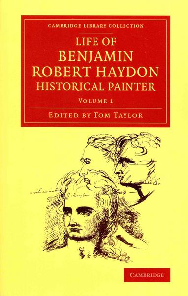 Produktbild: Life of Benjamin Robert Haydon, Historical Painter 3 Volume Set