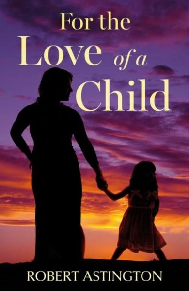 Produktbild: For the Love of a Child