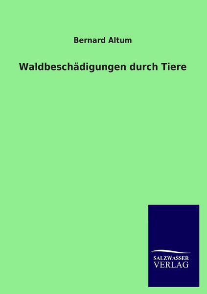 Produktbild: Waldbesch&auml;digungen durch Tiere