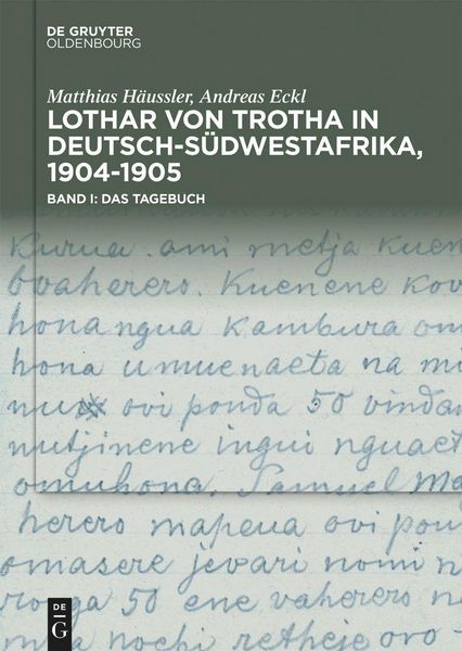 Produktbild: Lothar von Trotha in Deutsch-S&uuml;dwestafrika, 1904-1905