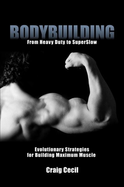 Produktbild: Bodybuilding: From Heavy Duty to SuperSlow