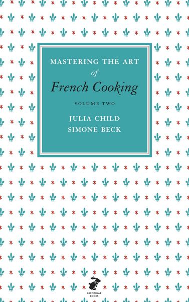 Produktbild: Mastering the Art of French Cooking, Vol.2