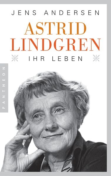 Astrid Lindgren. Ihr Leben, Taschenbuch von Jens Andersen, Pantheon, 9783570553527