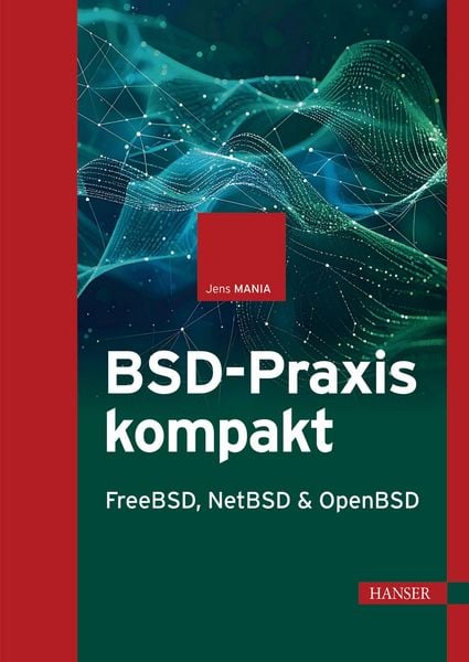 Produktbild: BSD-Praxis kompakt - FreeBSD, NetBSD & OpenBSD